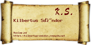 Kilbertus Sándor névjegykártya